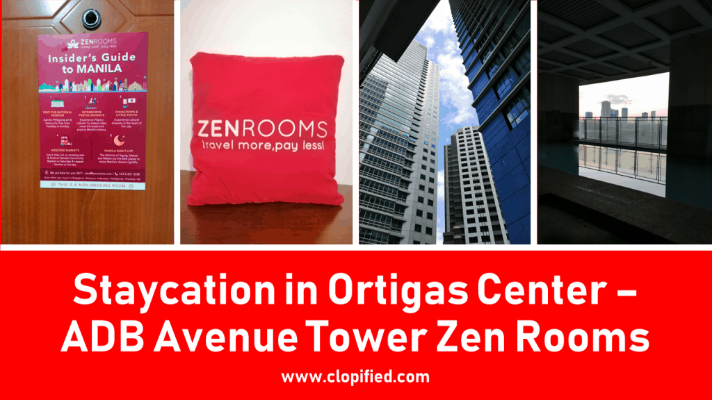 Staycation in Ortigas Center - ADB Avenue Tower Zen Rooms Ortigas Center