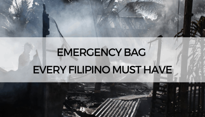 Emergency Bag Every Filipino Must Have